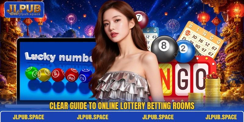 Clear guide to online lottery betting rooms Clear guide to online lottery betting rooms