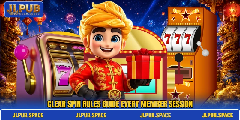 Clear spin rules guide every member session