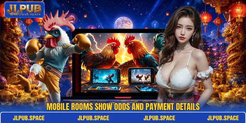 Mobile rooms show odds and payment details